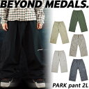 25-26 BEYOND MEDALS/ビヨンドメダルズ PARK pant 2L メンズ レディース 防水パンツ スノーボードウェア スノーウェアー 2026...