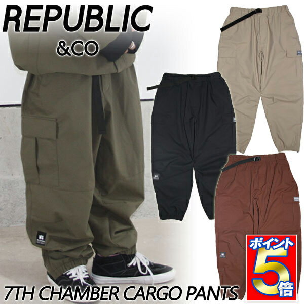 Źꥨȥ꡼P5ܡ23-24 REPUBLIC &CO/ѥ֥å 7TH CAMBER CARGO pant  ǥ ѥ Ρܡɥ Ρ 2024 