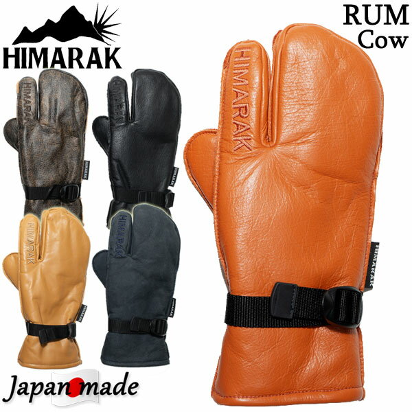 HIMARAK / ヒマラク RUM cow ラム グローブ 手袋 メンズ レディース スノーボード スキー バイク レザー