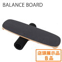 店頭展示品 B品 バランスボード BALANCEBOARD 体幹トレーニング ダイエット オフトレ サーフィン スノーボード スケートボード フィットネス ヨガ ピラティス