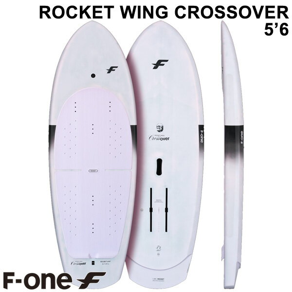 2025 ウイングフォイルボード F-ONE / エフワン ROCKETWING CROSSOVER 5'6 ロケットウイング クロスオーバー フォイルボード フォイルサーフィン サーフフォイル ウイングフォイル 西濃運輸営業所止め
