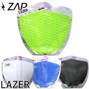 デッキパット ZAP ザップ LAZER スキムボード サーフィン テールパッド