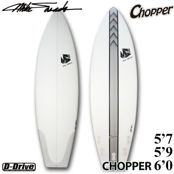 サーフボード マイクシェイプス MIKE SHAPES CHOPPER チョッパー 5'7 5'9 6'0 営業所止め 送料無料