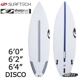 SHARPEYE DISCO SURFTECH/ シャープアイ ディスコ サーフテック サーフボード ショートボード サーフィン 営業所止め 送料無料
