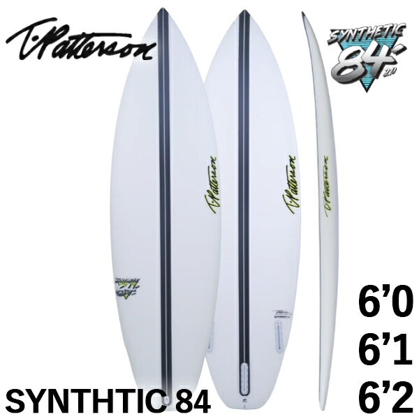 󤻾 TIMMY PATTERSON SYNTHETIC 84 / ƥߡѥ 󥻥ƥå 6'0 6'1 6'2 SU...