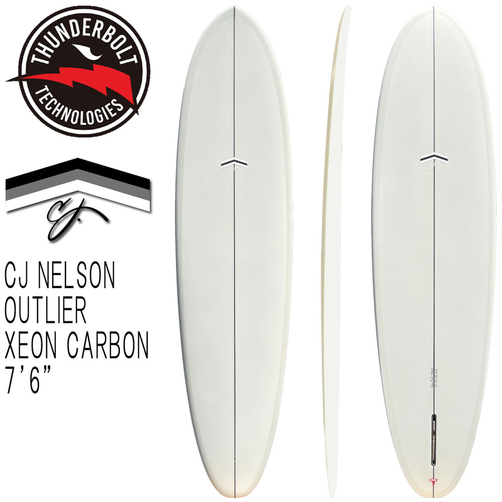 2024 THUNDERBOLT CJ NELSON OUTLIER 7'6 XEONCARBON/サンダーボルト CJネルソン アウトライア ジオンカーボン トンビ製 ミッドレングス サーフボード サーフィン 営業所止め