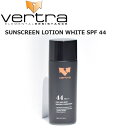 日焼け止め VERTRA SUNSCREEN LOTION WHITE SPF 44 / バートラ サンスクリーン ローション ホワイト 日焼け対策 UVカット サーフィン メール便対応