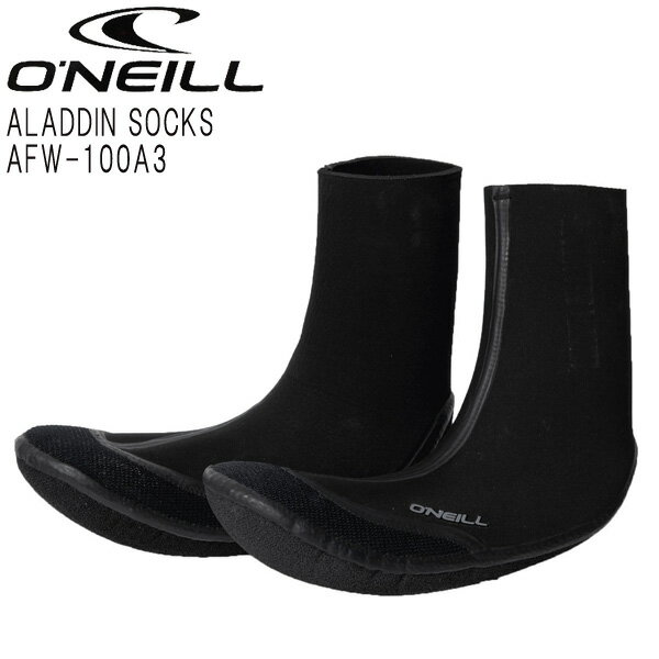 O'NEILL AFW-100A3 ALADDIN SOCKS / オニール アラジンソックス 4mm サーフブーツ サーフィン SUP 冬用