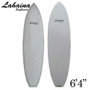 サーフボード ラハイナ/LAHAINA 6'4 L11 ショートボード 営業所止め 送料無料