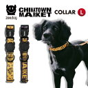 【zee.dog official web store】 COLLAR 首輪 Lサイズ【CHINATOWN MARKET】 犬 バックル 簡単着脱 おしゃれ あす楽