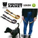 【zee.dog official web store】 LEASH リード Sサイズ【CHINATOWN MARKET】 犬 散歩 簡単装着 おしゃれ あす楽