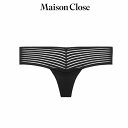 MAISON CLOSE メゾンクローズ 608566 タンガ Tバック S M L ブラック セクシー プレゼント セクシーで美しく魅せるショーツ BANDE A PART