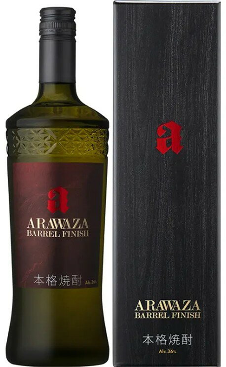 ARAWAZA BARREL FINISH（あらわざ バレル フィニッシュ）36度　芋焼酎　700ml【本坊酒造】