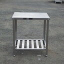 【中古】業務用 ステンレス 作業台 W700 D600 H800cm 厨房 さびあり W70cm 隙間