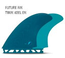 FIBER GLASS FEN TWIN KEEL EN/t[`[tB/cCtB/L[tB