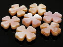 【粒販売】ピンクシェル クローバー 15mm【3粒販売】▽ ピンク蝶貝 真珠母貝 Shell 粒売り 天然石 ビーズ パワーストーン パーツ アクセサリー 素材 材料