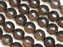 スモーキークォーツ 128面カット 丸玉 8mm【1連販売】▽ 煙水晶 Smoky quartz ラウンドカット 連売り 天然石 ビーズ パワーストーン パーツ...