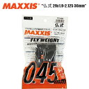 maxxis マキシス フライウエイト 仏式 29x1.9-2.125 36mm OPP TIT14801
