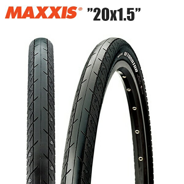 maxxis マキシス デトネイター 20x1.5 スチールビード TIR31308