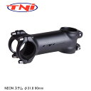 TNI ティーエヌアイ TNI NEON ステム φ31.8 90mm 自転車 ステム