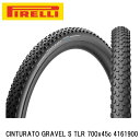PIRELLI ピレリ CINTURATO GRAVEL S TLR 700x45c 4161900 自転車 グラベル タイヤ