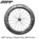 ZIPP ジップ 808 Firecrest Tubeless Disc 2023 (Front) 完組ホイールロード、クロスバイク用