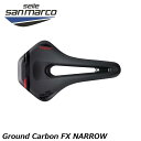SELLE SAN MARCO セラサンマルコ Ground Carbon FX NARROW グラウンド カーボンFX 自転車用 サドル