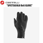 CASTELLI カステリ SPETTACOLO RoS GLOVE BLACK 4518526-110 サイクルロンググローブ 自転車 手袋