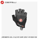 CASTELLI カステリ ARENBERG GEL 2 GLOVE DARK GRAY 4519028-030 サイクルハーフグローブ 自転車