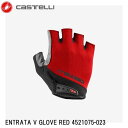 CASTELLI カステリ ENTRATA V GLOVE RED 4521075-023 サイクルハーフグローブ 自転車