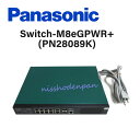 【中古】Switch-M8eGPWR+(PN28089K)Panasonic/パナソニックPoE Plus 給電スイッチングハブ【ビジネスホン 業務用 電話機 ...