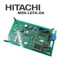 【中古】MXN-LDTA-OA 日立/HITACHI MX900IP LD専用線ユニット【ビジネスホン 業務用 電話機 本体】