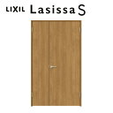 室内ドア 親子ドア ラシッサS LAA ノンケーシング枠 1220 W1188×H2023mm パネルドア 錠付き/錠なし リクシル LIXIL 屋内 セミオーダー 建具 ドア 木製 おしゃれ 室内ドア 交換 リフォーム DIY