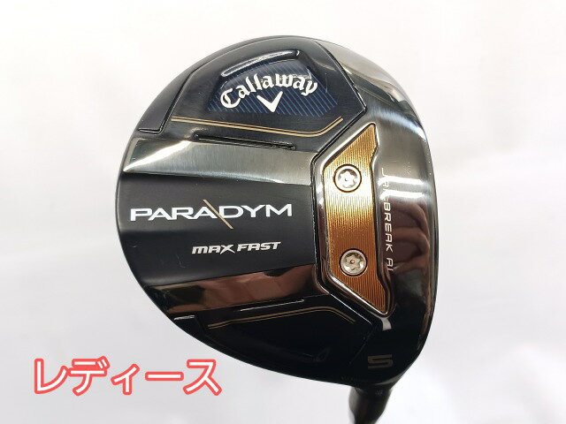 【中古】キャロウェイ Callaway 5W PARADYM MAX FAST ELDIO40 for Callaway(JP) L 19[6502]
