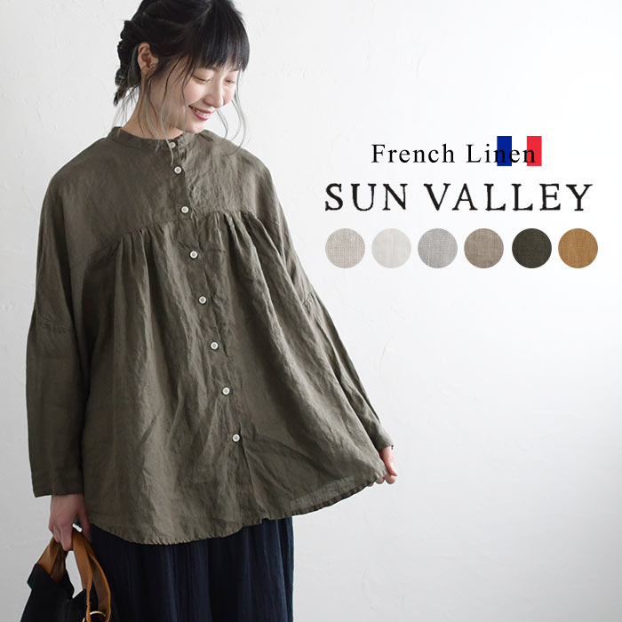 セール！ トップス シャツ サンバレー SUN VALLEY SUNVALLEY リネン100 フレンチリネン 麻 長袖 無地 切替 ギャザー スタンドカラー ／ フレア バンドカラー すっきり ゆったり 体型カバー ナチュラン ナチュラル 大人かわいい s+ Ms, ／ 2120SS0312, q1,