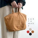 EARTH MADE BRUSHED LINEN MARCHE TOTE e6885 トートバッグ 綿麻 サブバッグ 起毛加工／ナチュラル アースメイド デイリー使い マルシェ バッグ コットンリネン シンプル エコロコ sel, z ／春 秋 冬 30代 40代 50代 23AW0908R, 母の日