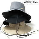 ＼本日限定クーポン利用で10%OFF／ ハット レディース 春夏 メゾンバース 帽子 Maizon Birth INSECT GUARD HAT フリーサイズ ベージュ ブラック グレー 全3色 ユニセックス お洒落 誕生日 プレゼント ギフト ラッピング無料 贈り物 [ hat