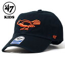 【期間限定◇クーポン利用で全品5％OFF】 47 キャップ キッズ オリオールズ クリーンナップ '47 KIDS CLEAN UP 47brand 春夏 秋冬 男の子 女の子 ジュニア フォーティセブン ブランド ブラック 子供 ギフト 誕生日 プレゼント ラッピング無料