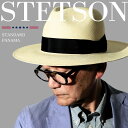 STETSON パナマハット 中折れハット パナマ帽 ストローハット パナマ 帽子 メンズ ハット ステットソン 天然草木 春夏 涼しい 帽子 中折れ帽子 高級...
