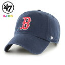 【告知◇クーポン利用で5 OFF】 47 キャップ キッズ レッドソックス ボストン レッドソックス こども Red Sox Kids 039 47 CLEAN UP 47brand MLB公式 春夏 秋冬 子供用 ベースボールキャップ 男の子 女の子 ネイビー プレゼント 誕生日 ギフト ラッピング無料