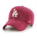 47 キャップ 秋冬 47brand クリーンナップ フォーティーセブン ブランド DOGERS THICK CORDUROY CLEAN UP コーデュロイ ...