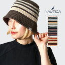 ニットバケットハット メンズ ボーダー NAUTICA 帽子 レディース ノーティカ ブランド バケハ メンズ バケットハット 小顔 深め ユニセックス ロゴキ...
