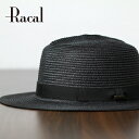 ストローハット メンズ racal 帽子 ラカル オプティモハット 日本製 ブランド帽子 HAT racal ペーパーブレード ペーパーハット 涼しい 紫外線対...