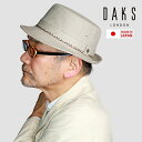 クールビズでも紳士らしく"シャン"としたハットならDAKS