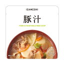 非常食 セット 備蓄 食糧 災害 食料 防災食 まんぞく豚汁 1袋単位 300g 134Kcal 長期保存 3年保存 IZAMESHI イザメシ 日本国産 地域...