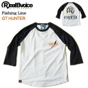 セール！リアルビーボイス RealBvoice【ラグラン3/4スリーブTシャツ・GT HUNTER 】7分袖Tシャツ　フィッシングライン 21AWRBV-FH010 袖..