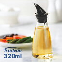 南海通商 Trudeau ドリップレス オイルボトル 0010-206 約320ml 【 トゥルードゥー 液だれしない おしゃれ ガラス キッチン ドレッシング 調味料 ガラス 】