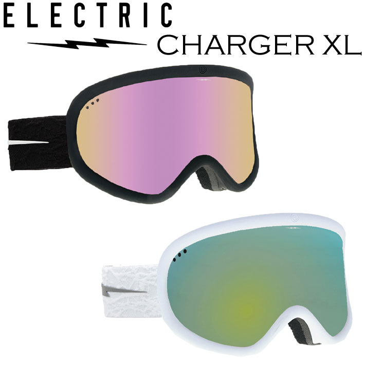 【6月4日～ 3個購入でP10倍】23-24 エレクトリック ゴーグル ELECTRIC Charger XL エレクトリック チャージャー エックスエル [17] [18] JAPAN FIT ジャパンフィット スノーボード スノボ SNOW…