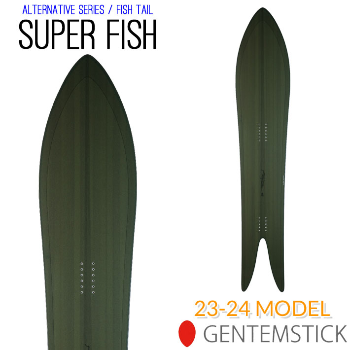 23-24 GENTEMSTICK SUPER FISH 176cm ゲンテンスティック スーパーフィッシュ スノーボード パウダーボード アクセルキャンバー 板 2023 2024 送料無料