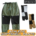 在庫限り 23-24 REPUBLIC CO リパブリック ウェア パンツ ATHLETIC SOFTSHELL PANTS アスレチックソフトシェルパンツ メンズ レディース スノーボードウェア スノーボード アウトドア キャンプ 釣り スケートボード【あす楽対応】